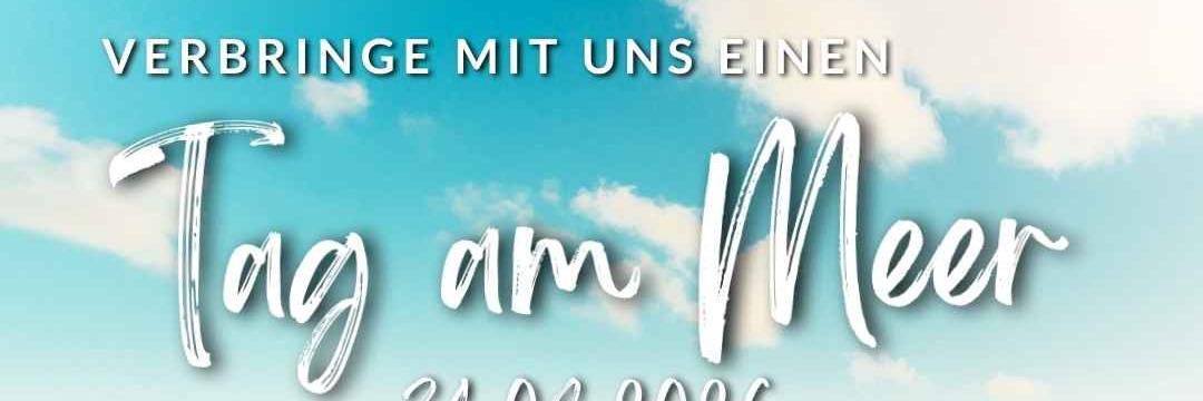 Ausschreibung_Tag am Meer_Teaser